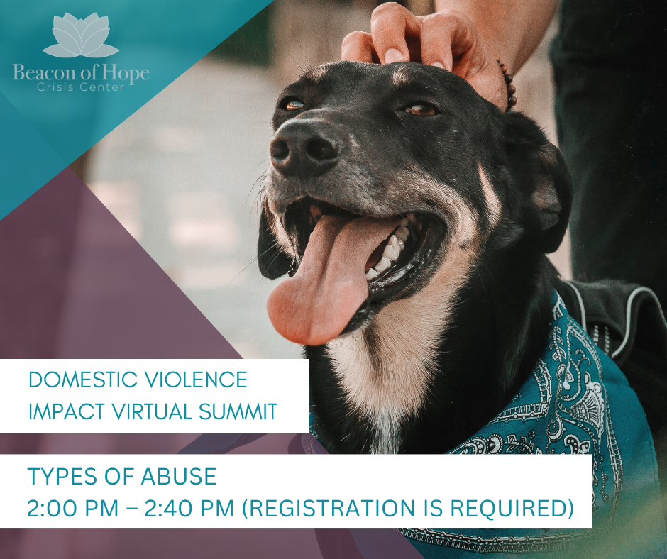 Happy dog with overlay stating: DOMESTIC VIOLENCE IMPACT VIRTUAL SUMMIT TYPES OF ABUSE 2:00 PM – 2:40 PM (REGISTRATION IS REQUIRED)