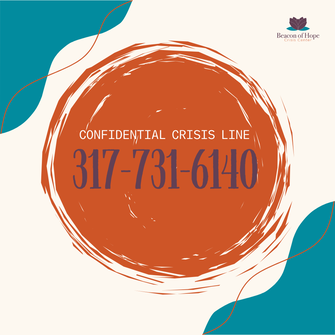 Graphic that says Confidential Crisis Line 317-731-6140