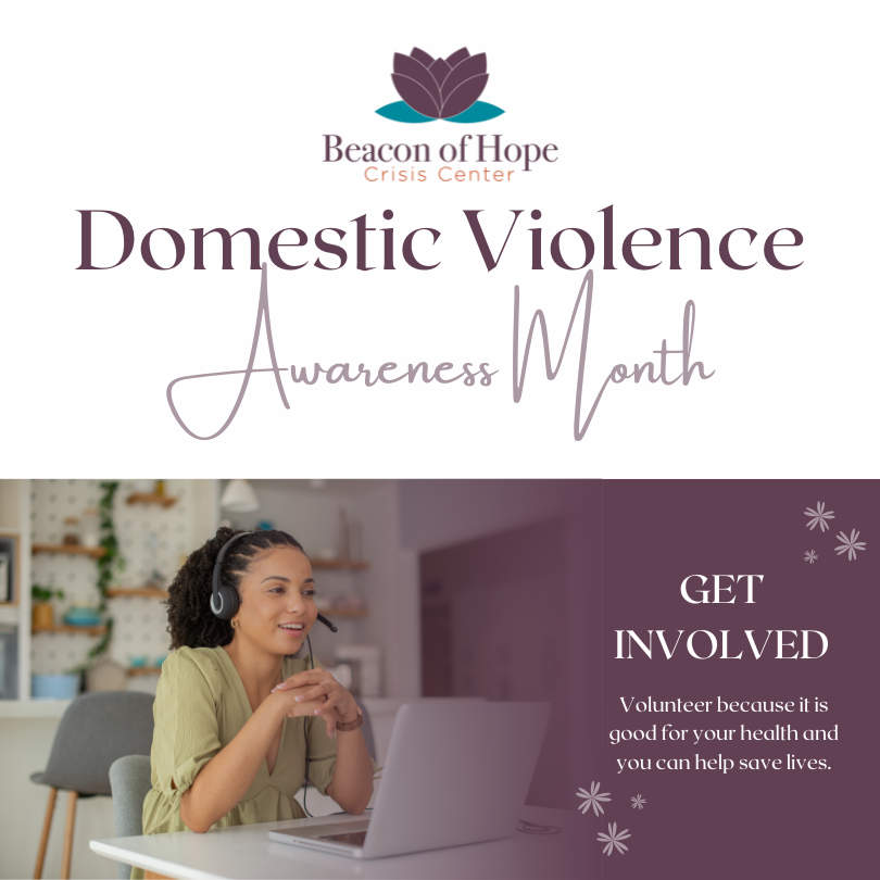Domestic violence awareness month. Get involved. Volunteer because it is good for your health and you can help save lives.